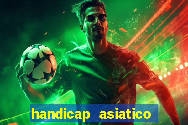 handicap asiatico 0.0 -0.5